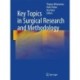 Key Topics in Surgical Research and Methodology