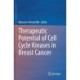 Therapeutic potential of Cell Cycle Kinases in Breast Cancer