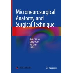Microneurosurgical Anatomy and Surgical Technique