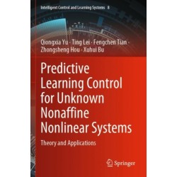Predictive Learning Control for Unknown Nonaffine Nonlinear Systems: Theory and Applications