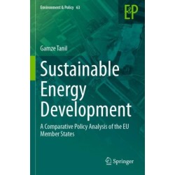 Sustainable Energy Development: A Comparative Policy Analysis of the EU Member States