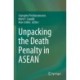 Unpacking the Death Penalty in ASEAN