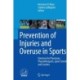 Prevention of Injuries and Overuse in Sports: Directory for Physicians, Physiotherapists, Sport Scientists and Coaches