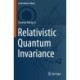 Relativistic Quantum Invariance