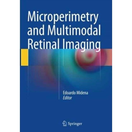 Microperimetry and Multimodal Retinal Imaging