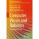 Computer Vision and Robotics: Proceedings of CVR 2022