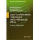 Urban Transformational Landscapes in the City-Hinterlands of Asia: Challenges and Approaches