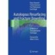 Autologous Resurfacing and Fracture Dowelling: A Manual of Transplantation Technique