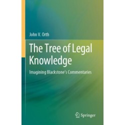 The Tree of Legal Knowledge: Imagining Blackstone’s Commentaries