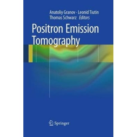 Positron Emission Tomography
