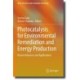 Photocatalysis for Environmental Remediation and Energy Production: Recent Advances and Applications