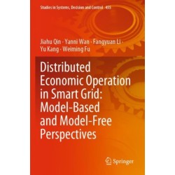 Distributed Economic Operation in Smart Grid: Model-Based and Model-Free Perspectives