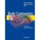 Body Contouring: Art, Science, and Clinical Practice