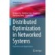 Distributed Optimization in Networked Systems: Algorithms and Applications