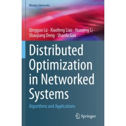 Distributed Optimization in Networked Systems: Algorithms and Applications