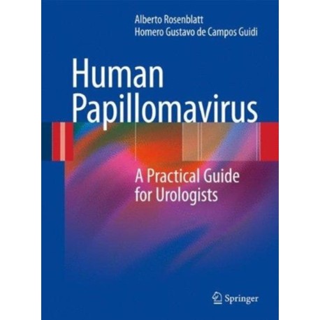 Human Papillomavirus: A Practical Guide for Urologists