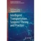 Intelligent Transportation Systems: Theory and Practice