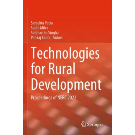 Technologies for Rural Development: Proceedings of NERC 2022