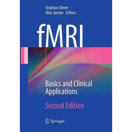 fMRI: Basics and Clinical Applications