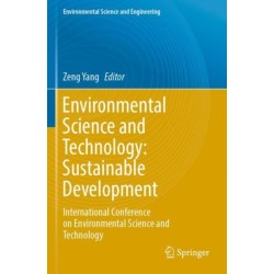 Environmental Science and Technology: Sustainable Development: International Conference on Environmental Science and Technology
