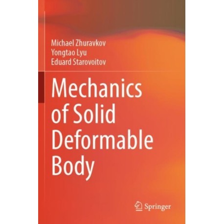 Mechanics of Solid Deformable Body