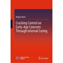 Cracking Control on Early-Age Concrete Through Internal Curing