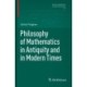 Philosophy of Mathematics in Antiquity and in Modern Times
