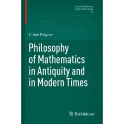 Philosophy of Mathematics in Antiquity and in Modern Times