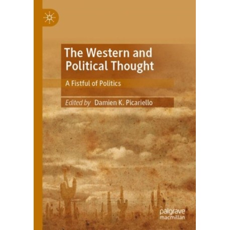 The Western and Political Thought: A Fistful of Politics