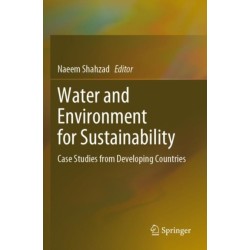 Water and Environment for Sustainability: Case Studies from Developing Countries