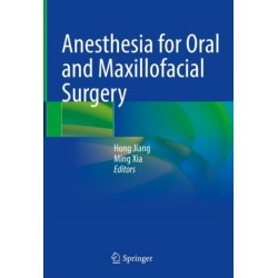 Anesthesia for Oral and Maxillofacial Surgery