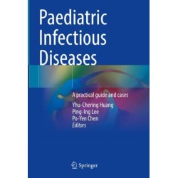 Paediatric Infectious Diseases: A practical guide and cases