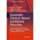 Sustainable Chemical, Mineral and Material Processing: Select proceedings of 74th Annual Session of Indian Institute of Chemical Engineers (CHEMCON-2021)