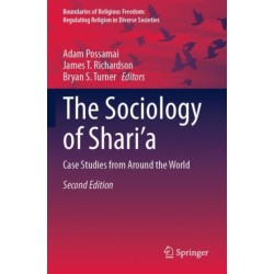 The Sociology of Shari’a: Case Studies from Around the World
