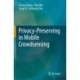 Privacy-Preserving in Mobile Crowdsensing