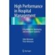 High Performance in Hospital Management: A Guideline for Developing and Developed Countries