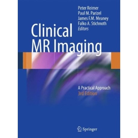 Clinical MR Imaging: A Practical Approach