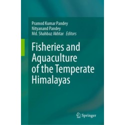 Fisheries and Aquaculture of the Temperate Himalayas
