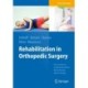 Rehabilitation in Orthopedic Surgery