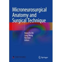 Microneurosurgical Anatomy and Surgical Technique