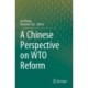 A Chinese Perspective on WTO Reform