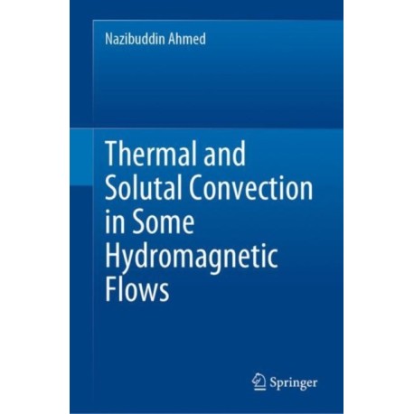 Thermal and Solutal Convection in Some Hydromagnetic Flows