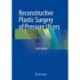 Reconstructive Plastic Surgery of Pressure Ulcers