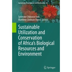Sustainable Utilization and Conservation of Africa’s Biological Resources and Environment