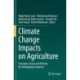 Climate Change Impacts on Agriculture: Concepts, Issues and Policies for Developing Countries