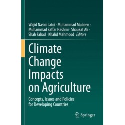 Climate Change Impacts on Agriculture: Concepts, Issues and Policies for Developing Countries