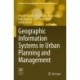 Geographic Information Systems in Urban Planning and Management