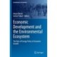 Economic Development and the Environmental Ecosystem: The Role of Energy Policy in Economic Growth