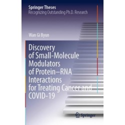 Discovery of Small-Molecule Modulators of Protein–RNA Interactions for Treating Cancer and COVID-19