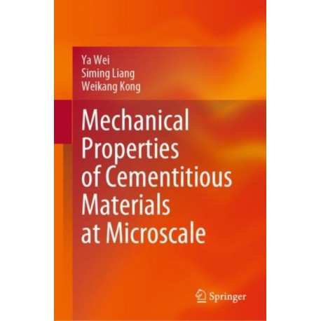 Mechanical Properties of Cementitious Materials at Microscale